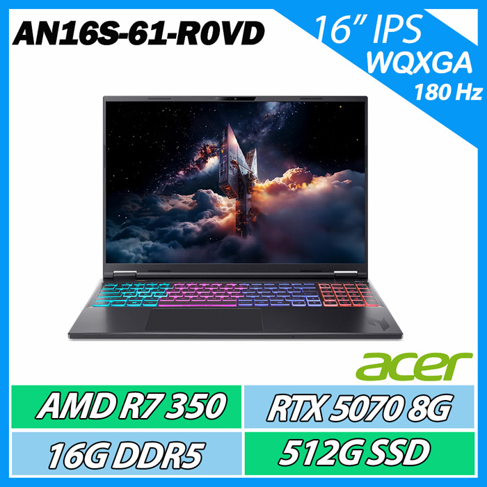 ACER 宏碁 Nitro AN16S-61-R0VD (R7-350/RTX5070/16G/512G/16吋180Hz)電競