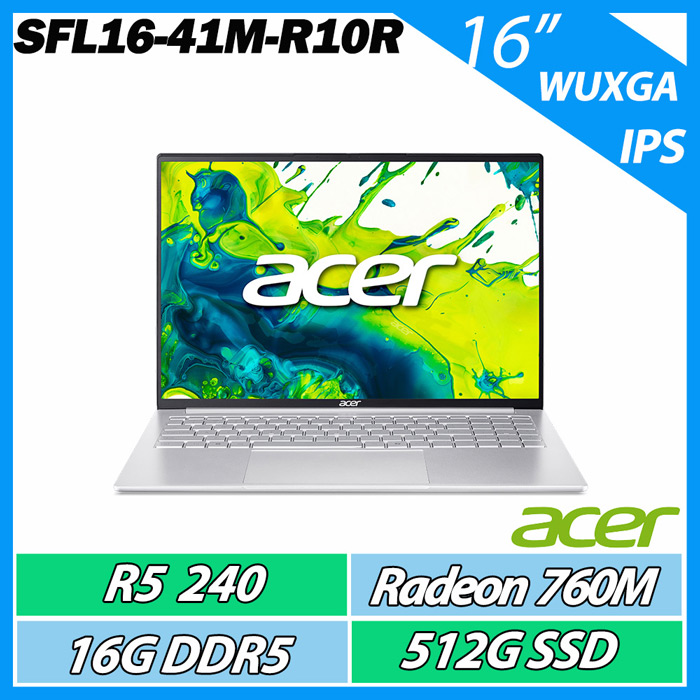 ACER 宏碁Swift Lite SFL16-41M-R10R 銀(R5 240/16G/512G/16吋WUXGA IPS)輕薄文書