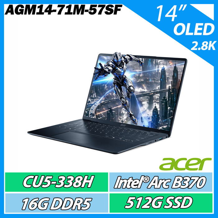 Acer 宏碁 Aspire Gaming AGM14-71M-57SF  (CU5-338H/16G/512/14" OLED 2.8K)【最新高階商務】
