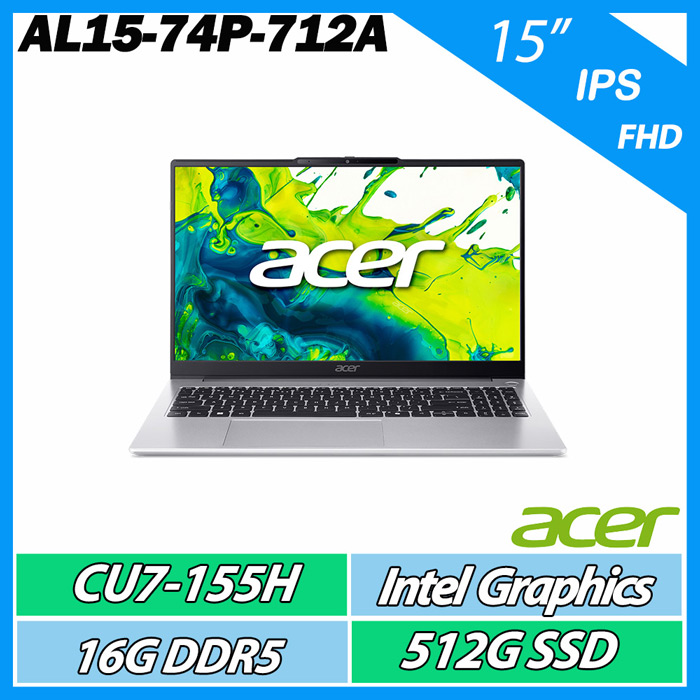 Acer 宏碁 Aspire Lite AL15-74P-712A (CU7-155H/16G/512G/15" FHD IPS)【高階效能】