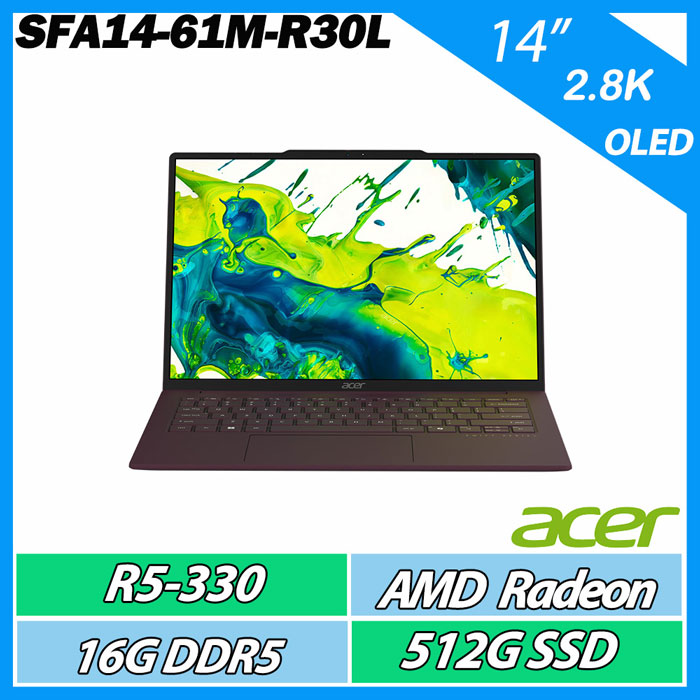 Acer 宏碁 Swift Air SFA14-61M-R30L (R5-330/16G/512G/14" 2.8K OLED)【輕薄商務】