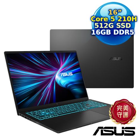 ASUS V16 V3607VM-0041K210H 靜謐黑 16吋入門電競首選 (Core 5 210H/16GB/512G PCIe/RTX 5060/16 FHD/W11)