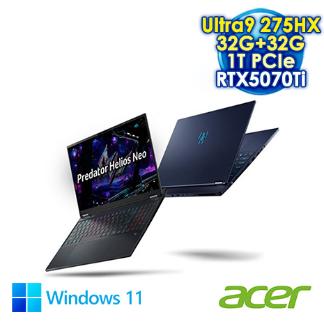 ACER Predator Helios Neo 16 PHN16S-71-90TD 黑 16吋AI電競筆電 (WQXGA OLED 240Hz/Intel Ultra9 275HX/32G+32G DDR5/1T PCIE SSD/NVIDIA RTX5070Ti 12G/WIN 11)【記憶體升級特仕版】