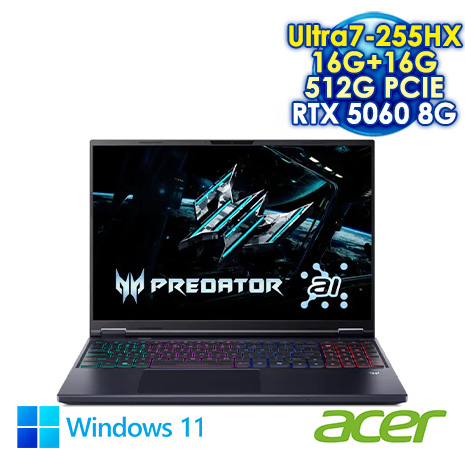 ACER Predator Helios Neo 16 PHN16-73-71BP 黑 16吋電競筆電 (WQXGA IPS 180Hz/Intel Ultra7 255HX/16G+16G DDR5/512G PCIE SSD/NVIDIA RTX 5060 8G/WIN 11)【記憶體升級特仕版】
