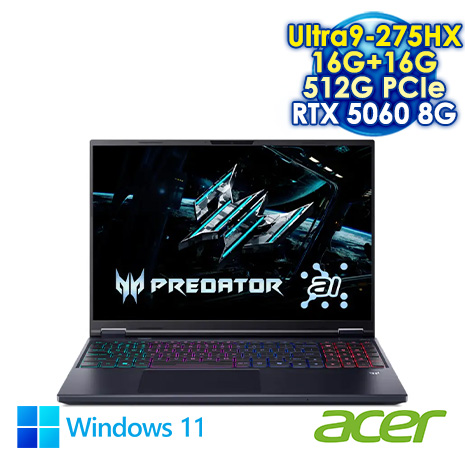 ACER Predator Helios Neo 16 PHN16-73-900P 黑 16吋電競筆電 (WQXGA IPS 180Hz/Intel Ultra9 275HX/16G+16G DDR5/512G PCIE SSD/NVIDIA RTX 5060 8G/WIN 11)【記憶體升級特仕版】