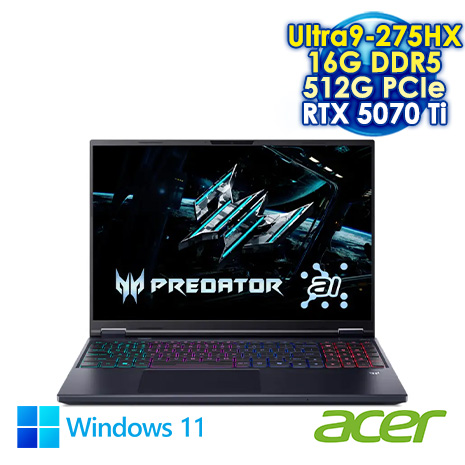 ACER Predator Helios Neo 16 PHN16-73-965Q 黑 16吋電競筆電 (WQXGA IPS 240Hz/Intel Ultra9 275HX/16G DDR5/512G PCIE SSD/NVIDIA RTX 5070Ti 12G/WIN 11)