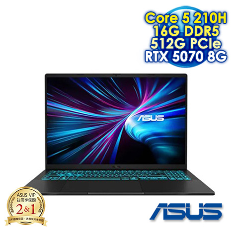 ASUS V16 V3607VP-0021K210H 靜謐黑 16吋效能筆電 (WUXGA IPS 144Hz/Intel Core 5 210H/16G DDR5/512G PCIe SSD/NVIDIA GeForce RTX 5070 8G/WIN 11)