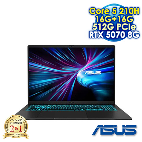 ASUS V16 V3607VP-0021K210H 靜謐黑 16吋效能筆電 (WUXGA IPS 144Hz/Intel Core 5 210H/16G+16G DDR5/512G PCIe SSD/NVIDIA GeForce RTX 5070 8G/WIN 11)【記憶體升級特仕版】